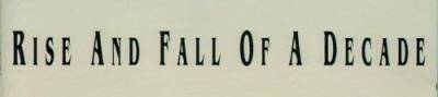 logo Rise And Fall Of A Decade